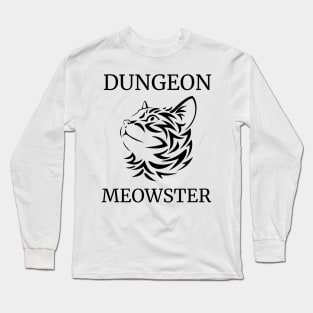 Dungeon Moewster Roleplaying Cat Silhouette Quote RPG DM Long Sleeve T-Shirt